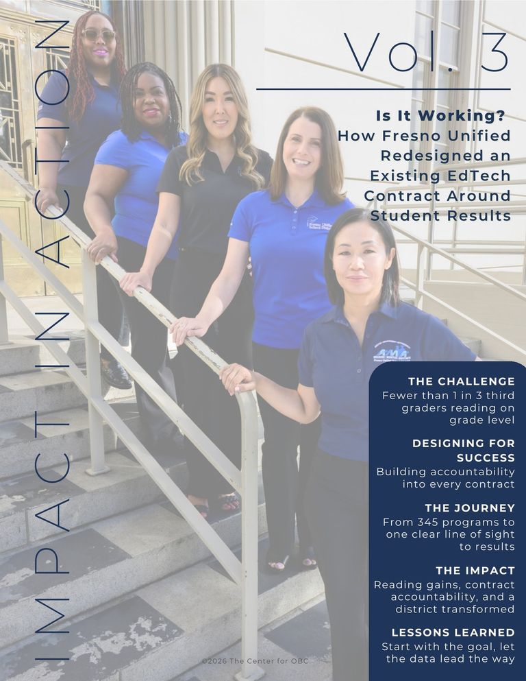 Impact in Action Vol. 3 cover: Is It Working? How Fresno Unified Redesigned an Existing EdTech Contract Around Student Results